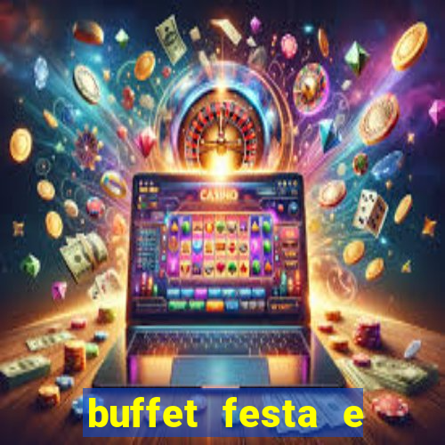 buffet festa e magia vinhedo